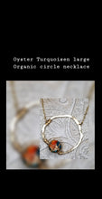 Oyster Turquoise large organic circle necklace